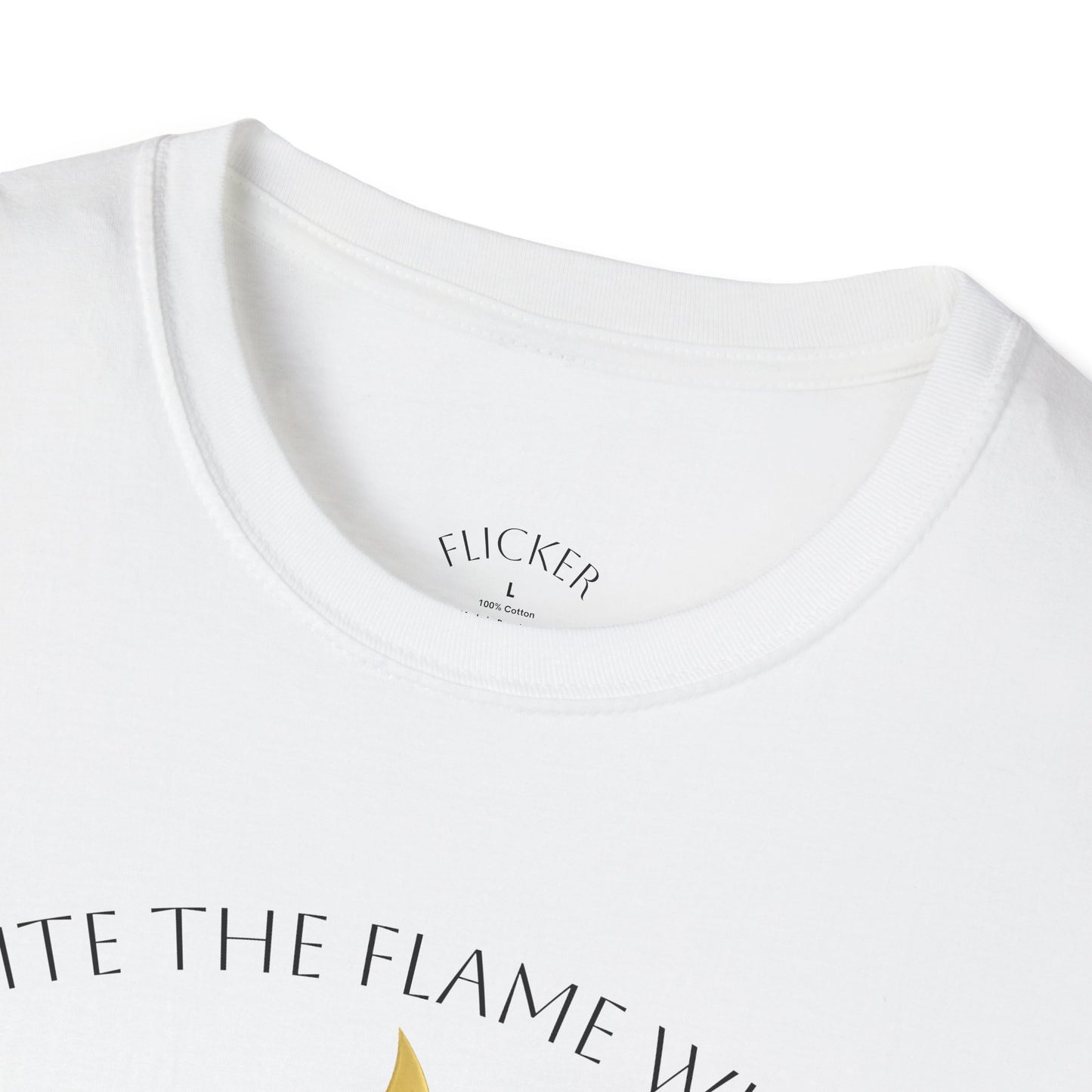 Ignite the Flame Within T-Shirt – Uplifting Quote Tee for Motivation, Self-Expression, Gift for Friends, Spiritual Growth, Everyday Wear